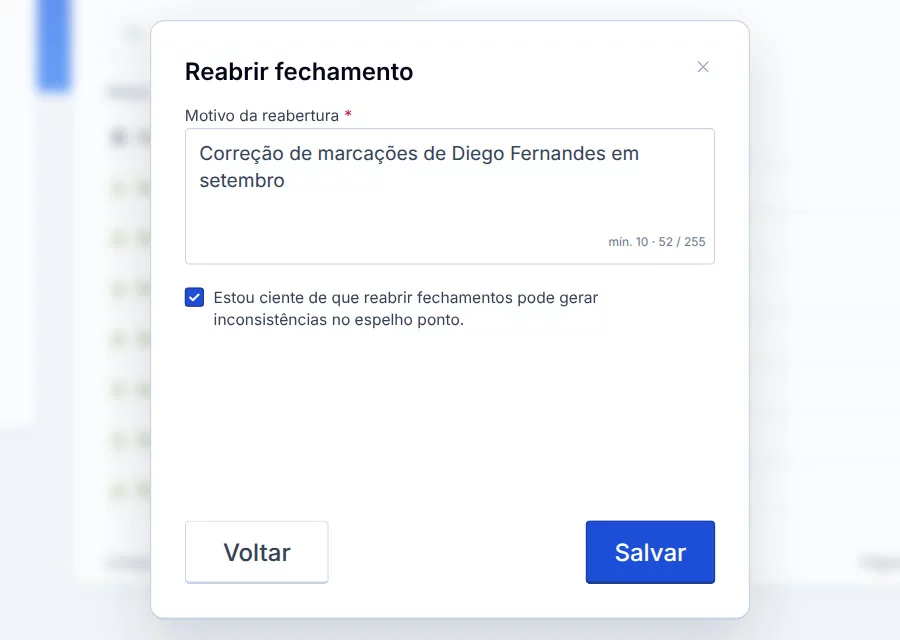 Exemplo da janela Reabrir fechamento com o motivo preenchido
